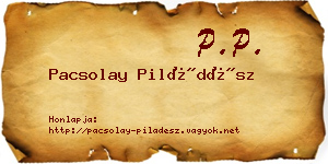 Pacsolay Piládész névjegykártya